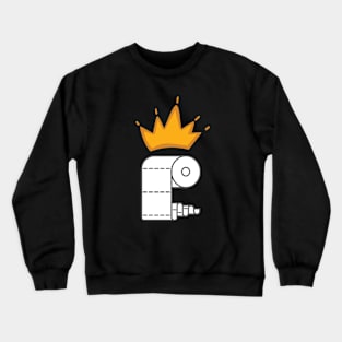 Toilet Paper King Crewneck Sweatshirt